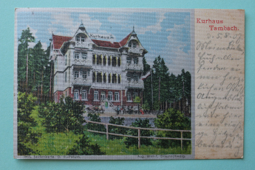 Ansichtskarte Seidenkarte-Imitat AK Tambach 1907 Kurhaus Gebäude Ortsansicht Architektur Thüringen